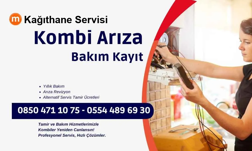 Kağıthane Kombi Servisi Kağıthane Kombi Tamir Bakım Hizmetleri