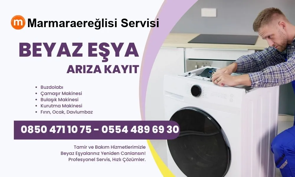 Marmaraereğlisi Ariston Beyaz Eşya Servisi