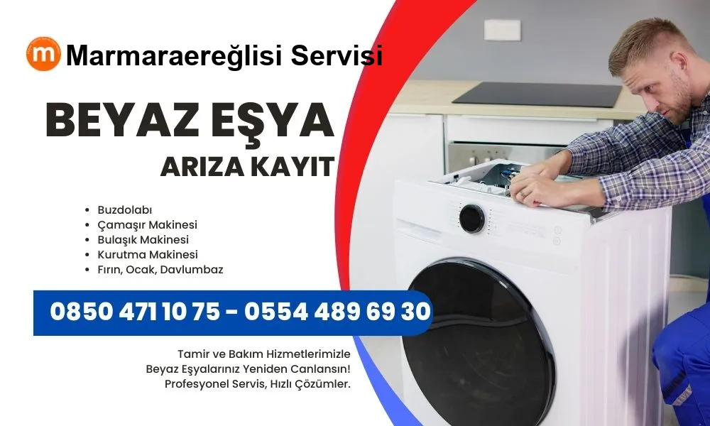 Marmaraereğlisi Profilo Beyaz Eşya Servisi