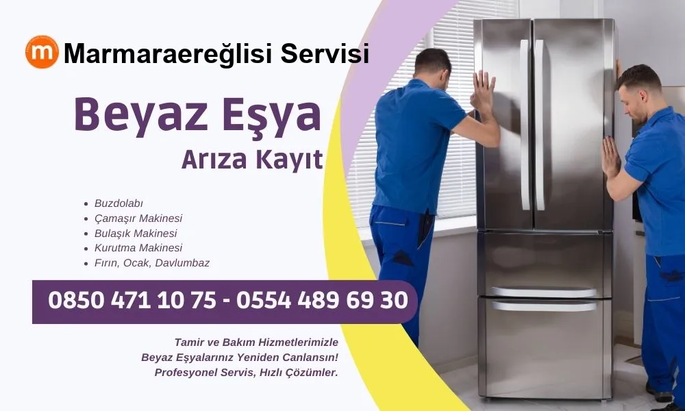 Marmaraereğlisi Whirlpool Beyaz Eşya Servisi