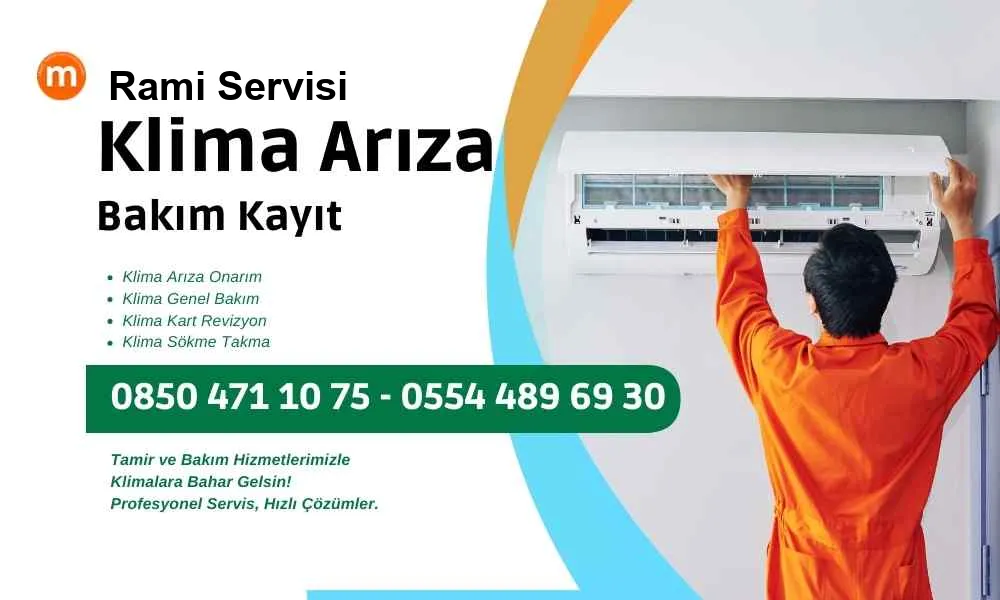 Rami Klima Rami Klima Servisi Arıza Bakım Tamir