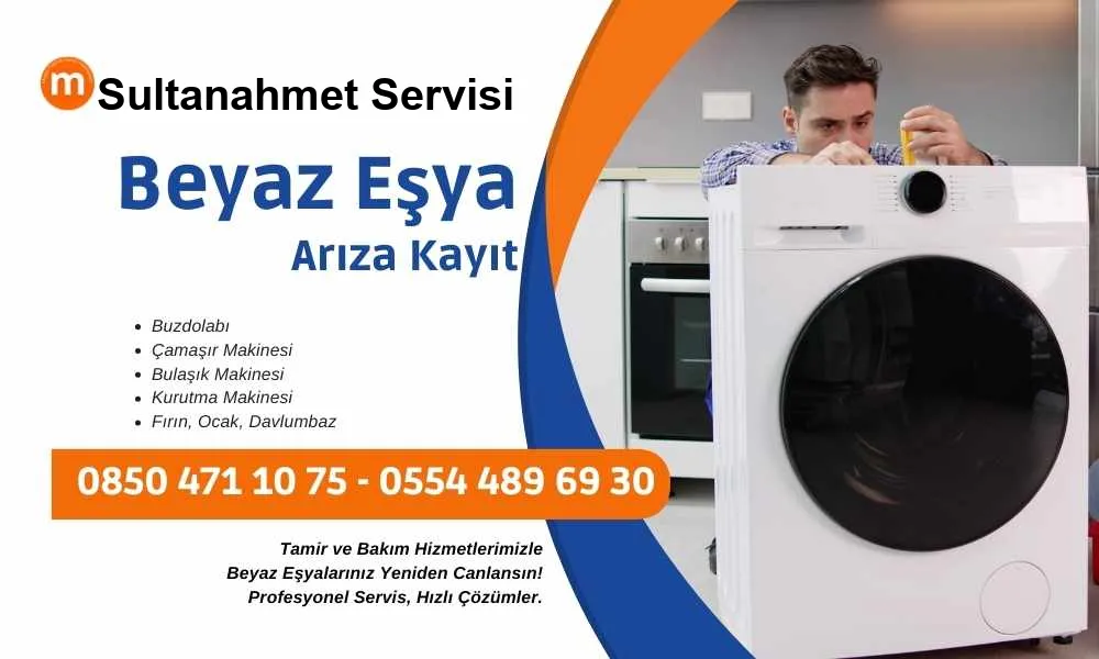 Sultanahmet Beyaz Eşya Tamir Servisi