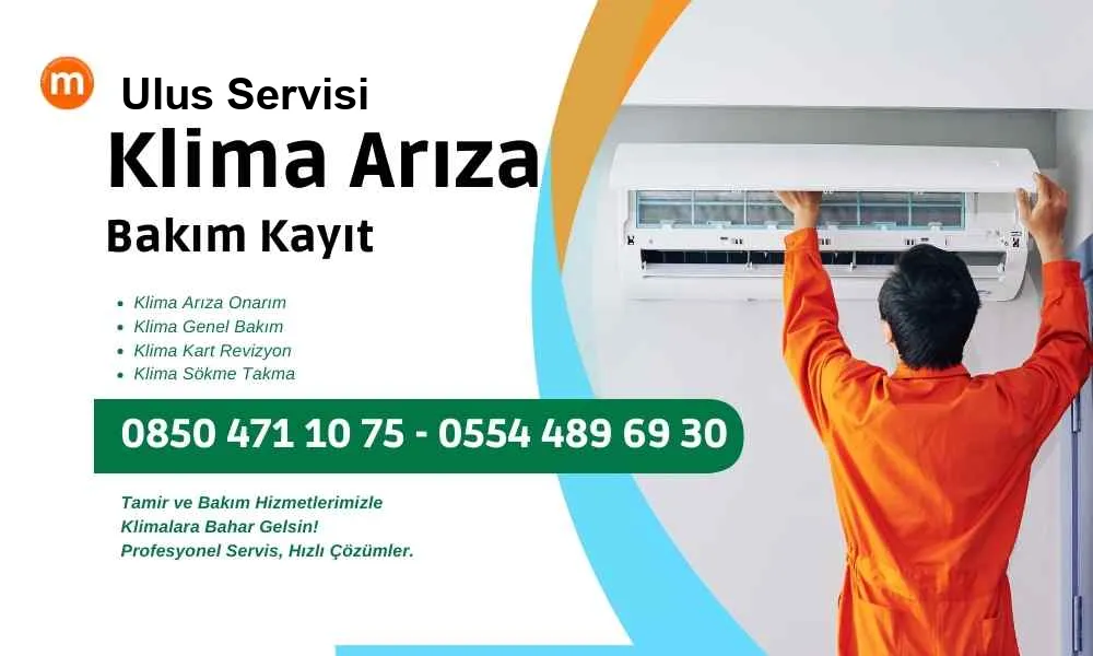 Ulus Klima Ulus Klima Servisi Arıza Bakım Tamir