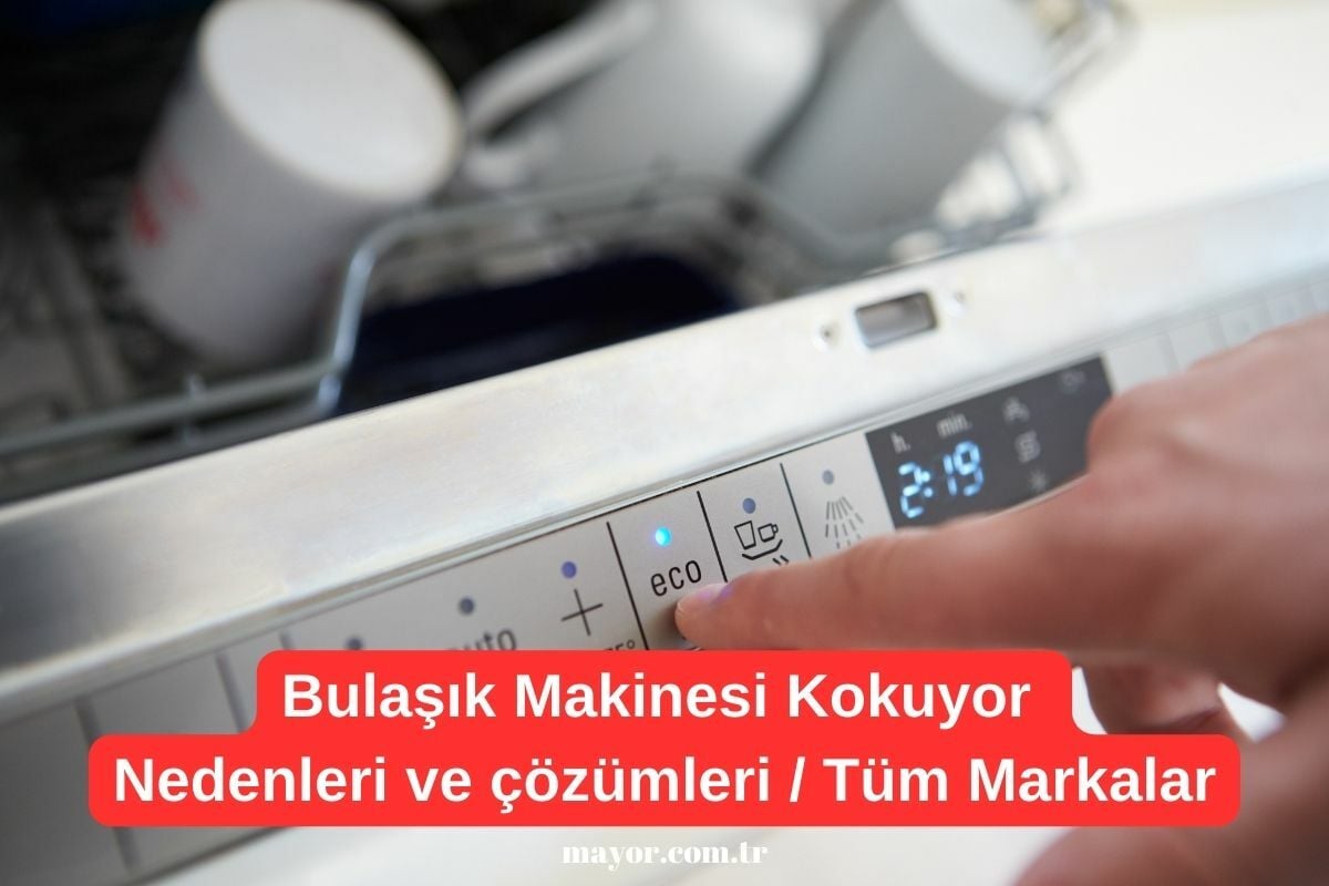 Bulaşık Makinesi Neden Koku Yapıyor?