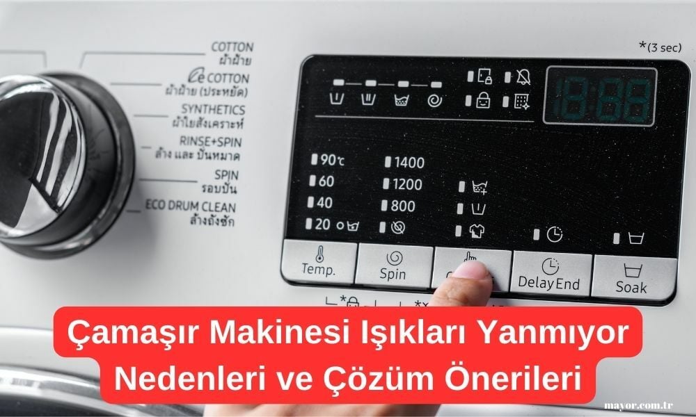 Çamaşır Makinesi Isıkları Yanmıyor