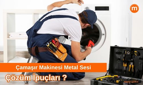 Çamaşır Makinesinde Metal Sesi