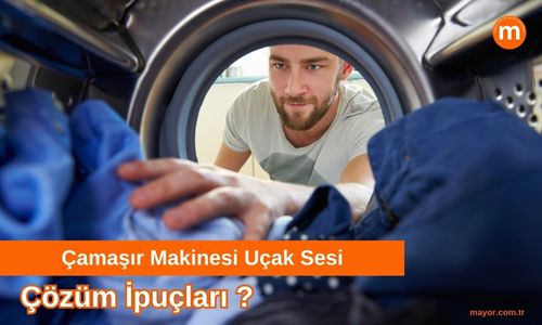Çamaşır Makinesinde Uçak Sesi