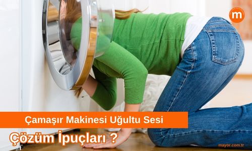 Çamaşır Makinesinde Uğultu Sesi