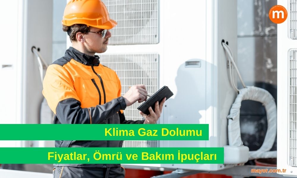Klima Gaz Dolumu Fiyatları ve Ömrü