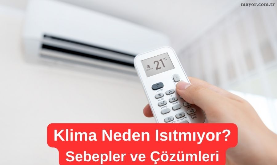 Klima Nedne Isıtmaz