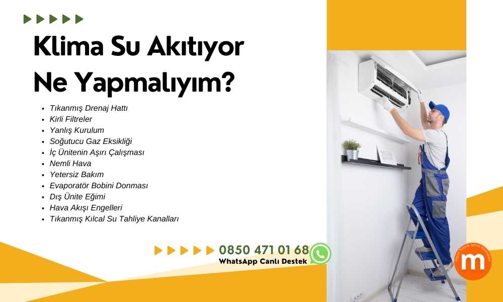 Klima Su Akıtıyor, Ne Yapmalıyım?