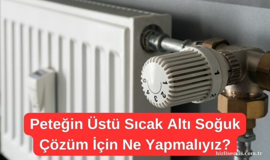 Peteğin Altı Soğuk Peteğin Üstü Sıcak Altı Soğuk