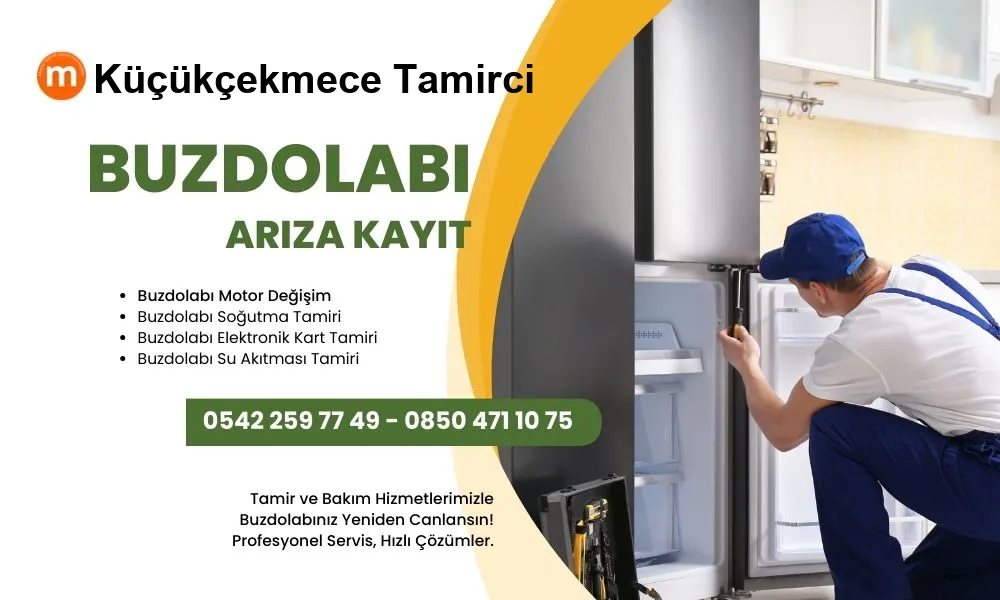 Küçükçekmece Buzdolabı Tamiri